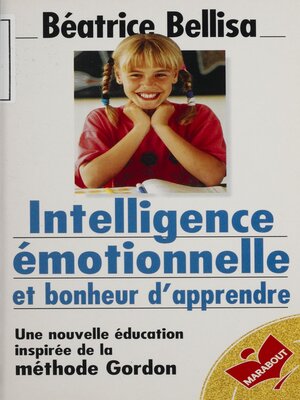 cover image of Intelligence émotionnelle et bonheur d'apprendre